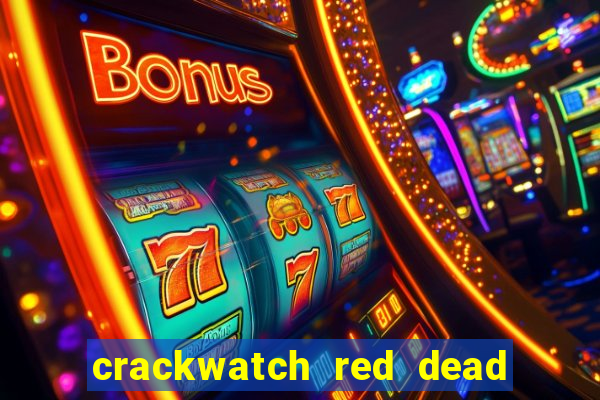 crackwatch red dead redemption 1